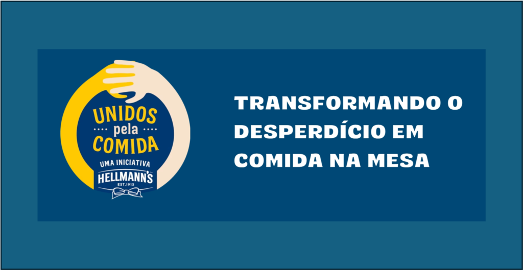 unidos pela comida hellman's