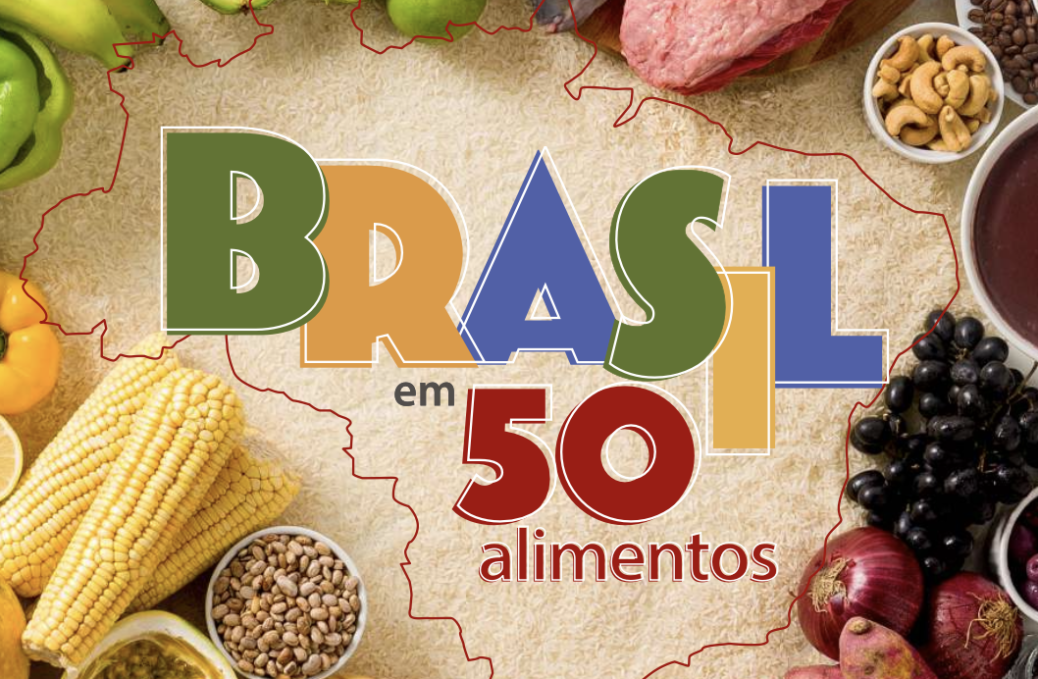 capa livro Brasil em 50 Alimentos, produzido pela Embrapa