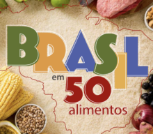 “Brasil em 50 Alimentos”: o livro da Embrapa que celebra a diversidade e sustentabilidade da agricultura brasileira