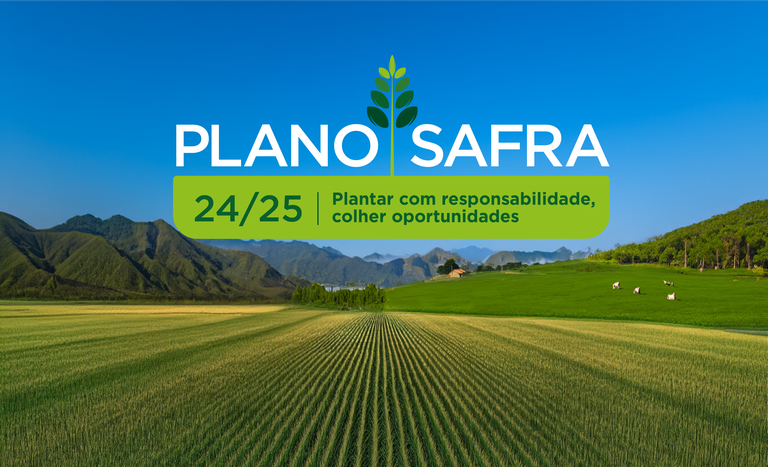 plano safra 2024 2025 governo federal